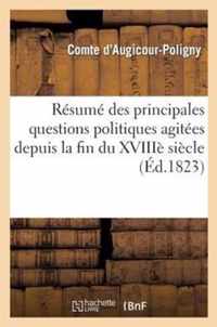 Resume Des Principales Questions Politiques Agitees Depuis La Fin Du XVIIIe Siecle