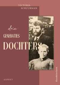 Drie Generaties Dochters GLB - Victoria Schuurman - Paperback (9789464240306)