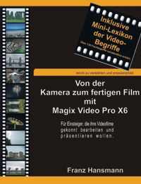 Von der Kamera zum fertigen Film mit Magix Video Pro X6