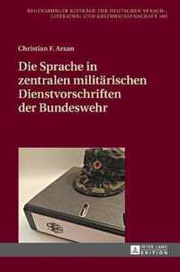 Die Sprache in zentralen militärischen Dienstvorschriften der Bundeswehr