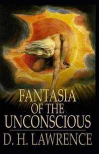 Fantasia of the Unconscious Annotated