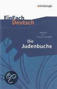 Die Judenbuche: Ein Sittengemälde aus dem gebirgigen Westfalen. EinFach Deutsch Textausgaben