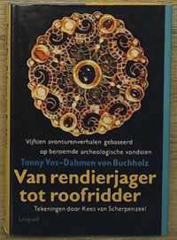 Van rendierjager tot roofridder