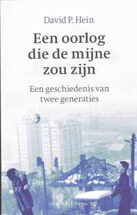 Een Oorlog Die De Mijne Zou Zijn