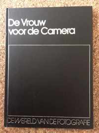 De wereld van de fotografie, de vrouw voor de camera