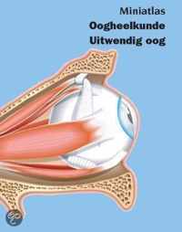 Miniatlas Oogheelkunde - Uitwendig Oog