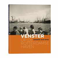 Venster op de Rotterdamse haven. 100 jaar Spido.