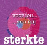 Voor jou ... van mij ... sterkte