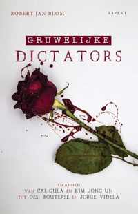 Gruwelijke Dictators - Robert Jan Blom - Paperback (9789464240276)