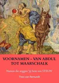 VOORNAMEN - VAN ABDUL TOT MAARSCHALK