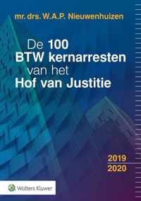 De 100 BTW kernarresten van het Hof van Justitie 2019/2020