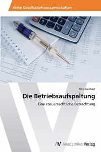 Die Betriebsaufspaltung