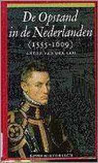 De opstand in de Nederlanden (1555-1609)