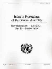 Index to proceedings of the General Assembly: sixty-sixth session - 2011/2012, Part 2