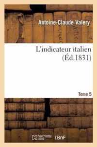 L'Indicateur Italien Tome 5