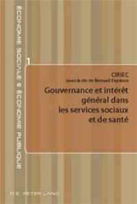 Gouvernance Et Interet General Dans Les Services Sociaux Et de Sante