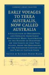 Early Voyages to Terra Australis, Now Called Australia