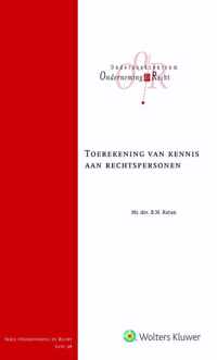 Onderneming en recht  -   Toerekening van kennis aan rechtspersonen