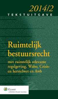 Tekstuitgave - Ruimtelijk bestuursrecht 2014/2