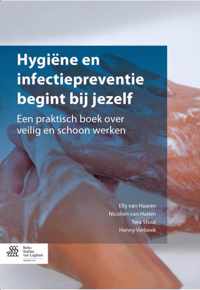 Hygiene en infectiepreventie begint bij jezelf