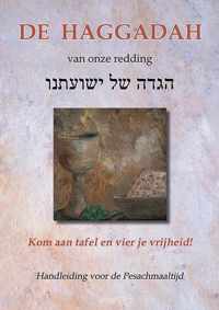 De Haggadah van onze redding