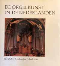 De orgelkunst in de Nederlanden van de 16de tot de 18de eeuw