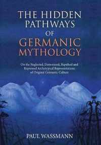 The Hidden Pathways of Germanic Mythology