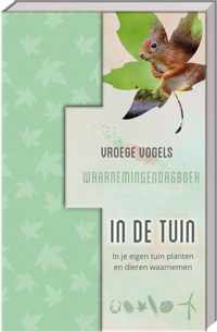 Vroege vogels - waarnemingendagboek In de tuin