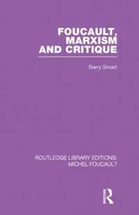 Foucault, Marxism and Critique