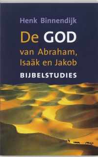 De God van Abraham, Isaak en Jakob