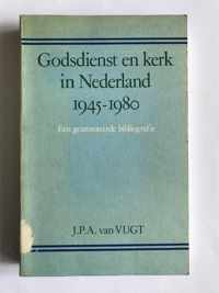Godsdienst en kerk in nederland 1945-1980