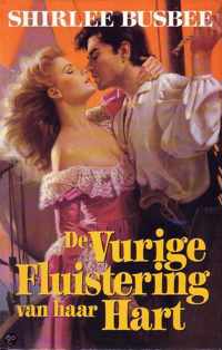 De vurige fluistering van haar hart. - Shirlee Busbee.