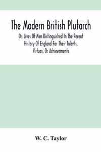 The Modern British Plutarch