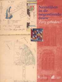 Neostijlen in de negentiende eeuw - A. Bergmans, J De Maeyer, W Denslagen, Wies van Leeuwen