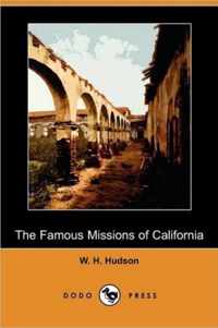 The Famous Missions of California (Dodo Press)