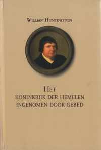 Het Koninkrijk der hemelen ingenomen door gebed