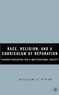 Race, Religion, And a Curriculum of Reparation