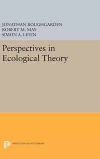 Perspectives in Ecological Theory