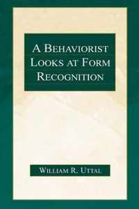 A Behaviorist Looks at Form Recognition