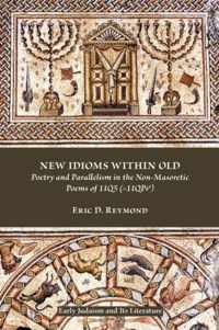 New Idioms within Old