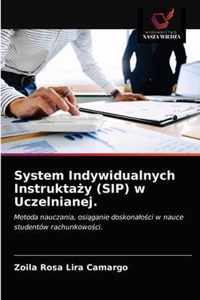 System Indywidualnych Instruktay (SIP) w Uczelnianej.