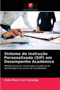 Sistema de Instrucao Personalizada (SIP) em Desempenho Academico