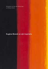 Eugène Brands en zijn inspiratie - Hans den Hartog Jager, Willemijn Stokvis - Hardcover (9789490291068)