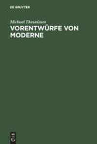 Vorentwurfe von Moderne