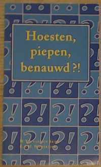 Hoesten, piepen, benauwd?!