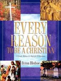Every Reason To Be A Christian
