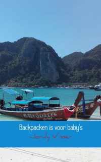 Backpacken is voor baby's