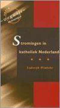 Stromingen In Katholiek Nederland