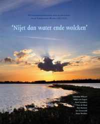 'Nijet Dan Water Ende Wolcken'