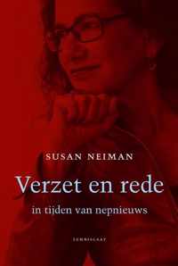 Verzet en rede in tijden van nepnieuws - Susan Neiman - Hardcover (9789047709992)